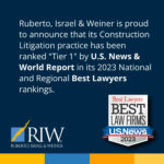 Ruberto, Israel & Weiner’s Construction Litigation Practice Ranked “Tier 1” in U.S. News & World Report 2023 Best Lawyers® Rankings Thumbnail