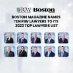 Boston Magazine Names Ten RIW Lawyers to its 2023 Top Lawyers List Thumbnail